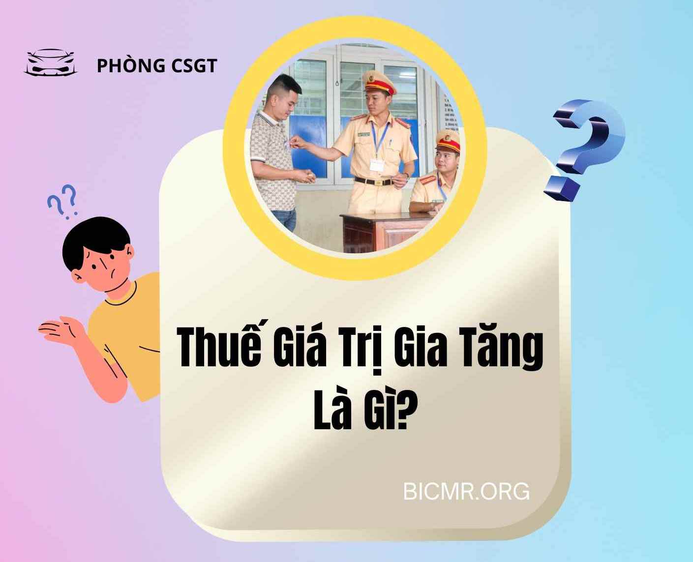 THUẾ GTGT LÀ GÌ 